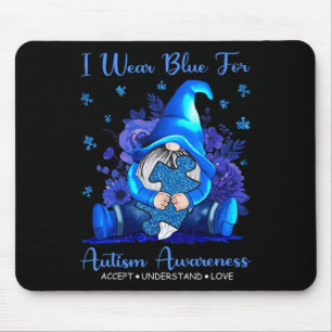 Tapis De Souris I Wear Blue for Autism Aware Accept