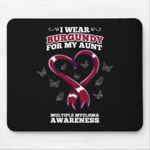 Tapis De Souris I Wear Burgundy Aunt Multiple Myeloma Aware Bl