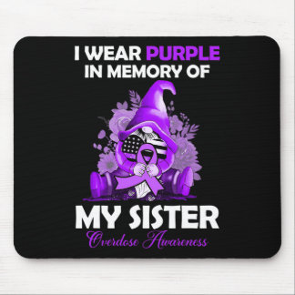 Tapis De Souris I Wear Purple For My Sister Overdose Awareness Mon