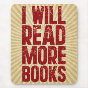 Tapis De Souris I Will Read More books