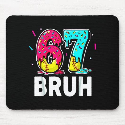 Tapis De Souris Ice Cream Dripng Softball Drip Fun 6 7 Six Seven M (Devant)