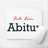 Tapis De Souris Ich bin Abitur (Avec souris)