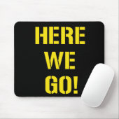Tapis De Souris "Ici nous allons" Mousepad (Avec souris)