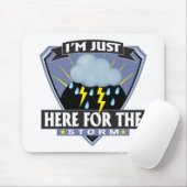 Tapis De Souris Ici pour la tempête (Avec souris)