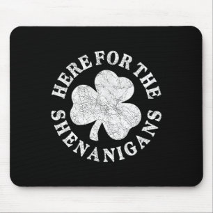 Tapis De Souris Ici pour le trèfle vert chanceux de Shenanigan St