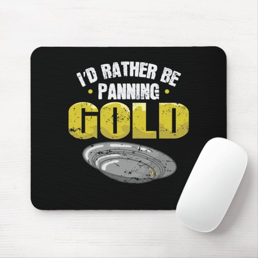 Tapis De Souris I'd Rather be Panning (Avec souris)