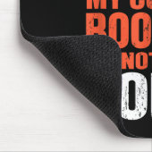 Tapis De Souris If I Can't Wear My Cowboy Boots I'm Not Going - Fu (Coin)