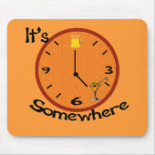 Tapis De Souris Il est cinq heures quelque part (Devant)
