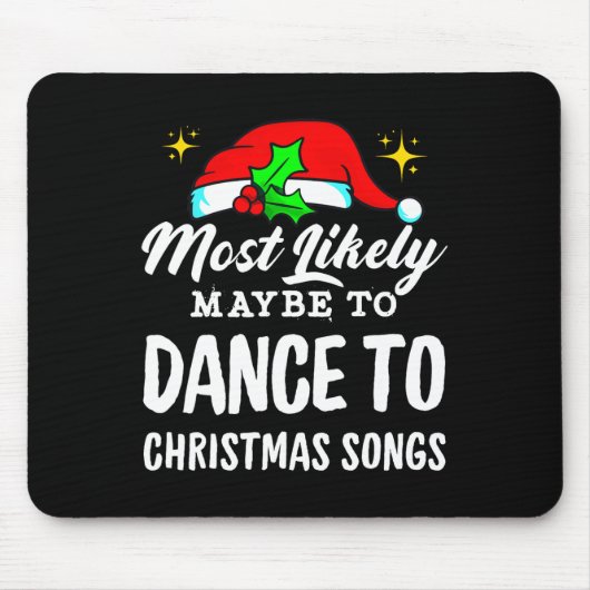 Tapis De Souris Il Est Probable Que Danser À Des Chansons De Noël (Devant)