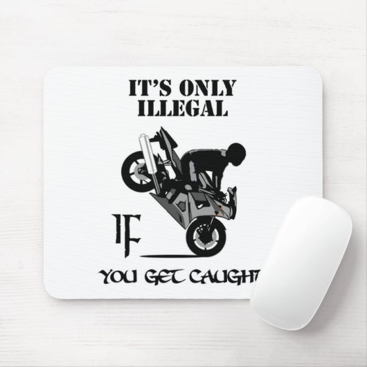 Tapis De Souris Il est seulement illégal SI vous vous faites (Avec souris)