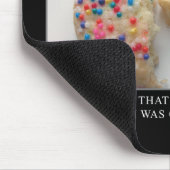 Tapis De Souris Il est temps pour que vous commenciez à prendre la (Coin)