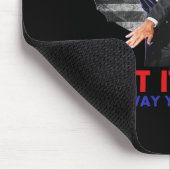 Tapis De Souris Il Revient Comme Vous L'Avez Trouvé Drôle Biden &a (Coin)