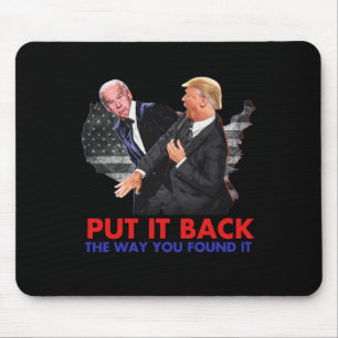 Tapis De Souris Il Revient Comme Vous L'Avez Trouvé Drôle Biden &a