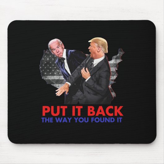 Tapis De Souris Il Revient Comme Vous L'Avez Trouvé Drôle Biden &a (Devant)