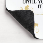 Tapis De Souris Il semble toujours impossible jusqu'à ce que vous (Coin)