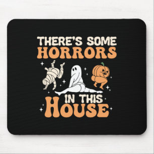 Tapis De Souris Il y a des horreurs dans cette maison Halloween am