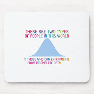 Tapis De Souris Il Y A Deux Types De Personnes Qui Peuvent Extrapo