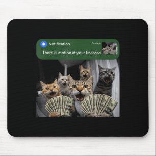 Tapis De Souris Il y a du mouvement à la porte d'entrée chat drôle