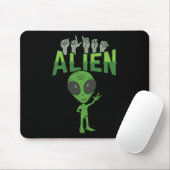 Tapis De Souris ILL Alien ASL Gesture mains sourdes Perte d'auditi (Avec souris)
