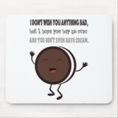 Tapis De Souris Illustration avec une citation au sujet d'Oreo (Devant)