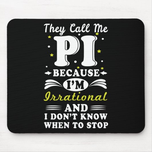Tapis De Souris Ils appellent Pi Math Irrationnelle Math Geek Math (Devant)
