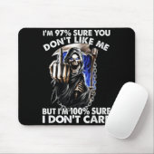 Tapis De Souris Im 97% Sure You Dont Like Me  (Avec souris)