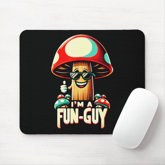 Tapis De Souris I'm A Fun-guy' - Amusing Mushroom Enthusiast's Fun (Avec souris)