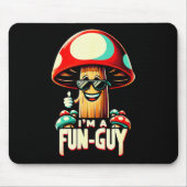 Tapis De Souris I'm A Fun-guy' - Amusing Mushroom Enthusiast's Fun (Devant)
