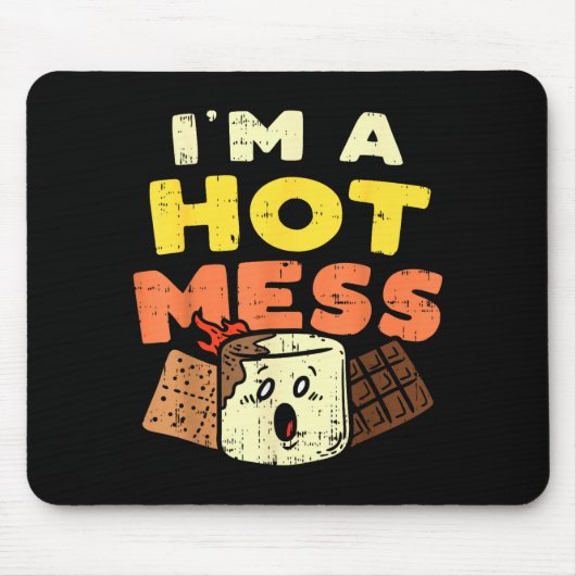 Tapis De Souris Im A Hot Mess Marshmallow Smores Summer Campfire C (Devant)