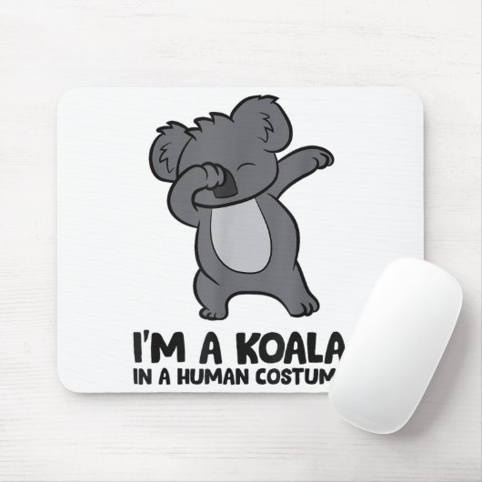 Tapis De Souris I'm A Koala In A Human Costume Funny Koala (Avec souris)