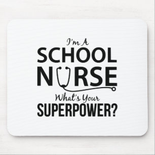 Tapis De Souris I'm a School Nurse