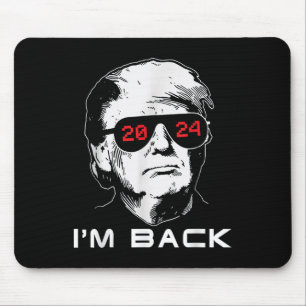 Tapis De Souris Im Back Trump 2024 Patriotic Take America Back Ele