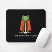 Tapis De Souris I'm Burnt Out M'lord Funny Knight Frog Meme Boys M (Avec souris)