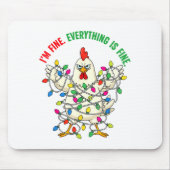 Tapis De Souris I'm Fine Everything Is Fine Christmas Chicken Ligh (Devant)
