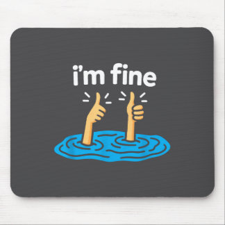 Tapis De Souris I'm Fine Thumbs Up Two Like Hand Funny Sarcasm Hum