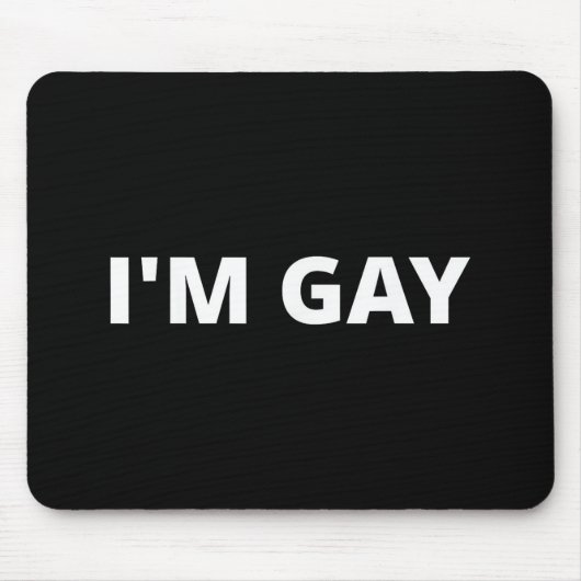 Tapis De Souris I'm Gay (Devant)