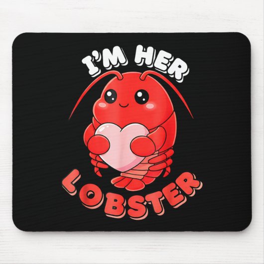 Tapis De Souris I'm Her Lobster Matching Couple Valentine's Day Wo (Devant)