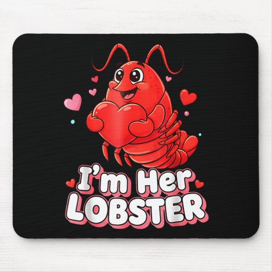 Tapis De Souris I'm Her Lobster Matching Couple Valentine's Day Wo (Devant)