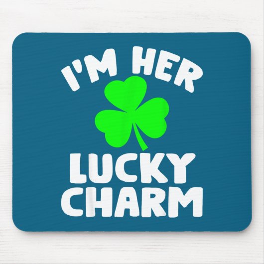 Tapis De Souris I'm Her Lucky Charm Funny Couples St Patrick's Day (Devant)