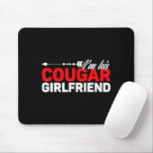 Tapis De Souris I'm His Cougar Girlfriend Funny Matching Couples Q (Avec souris)