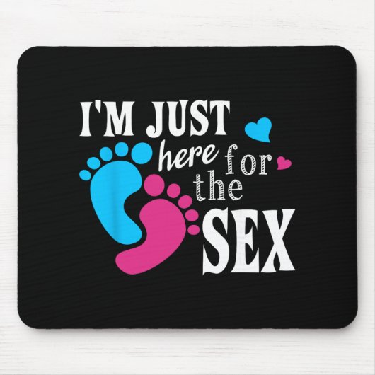 Tapis De Souris Im Just Here For The Funny Gender Reveal Party (Devant)