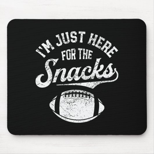 Tapis De Souris I'm Just Here For The Snacks Funny Fantasy Footbal (Devant)