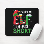 Tapis De Souris I'm Not An Elf Im Just Short Funny Christmas Match (Avec souris)