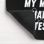 Tapis De Souris Im Not Crazy My Mother Had Me Tested - Funny Quote (Coin)