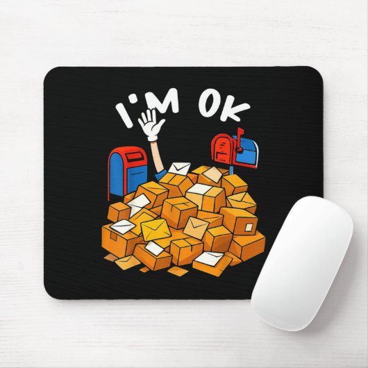 Tapis De Souris I'm Ok Funny Stal Worker (Avec souris)