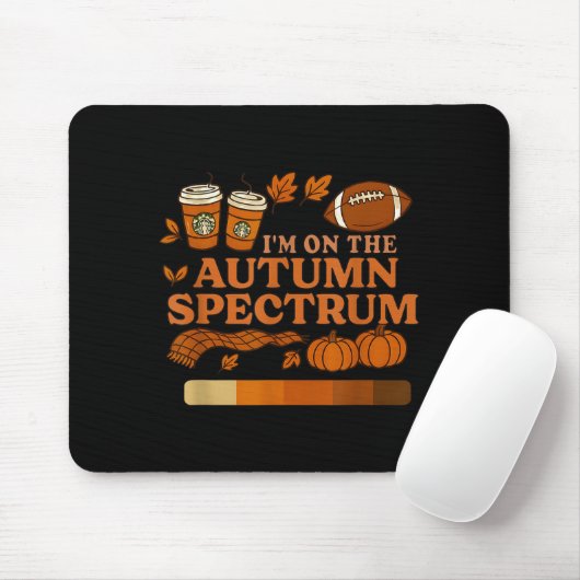 Tapis De Souris I'm On The Autumn Spectrum Halloween (Avec souris)