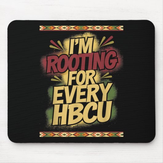 Tapis De Souris Im Rooting Pour Chaque Hbcu - Support Rooting (Devant)