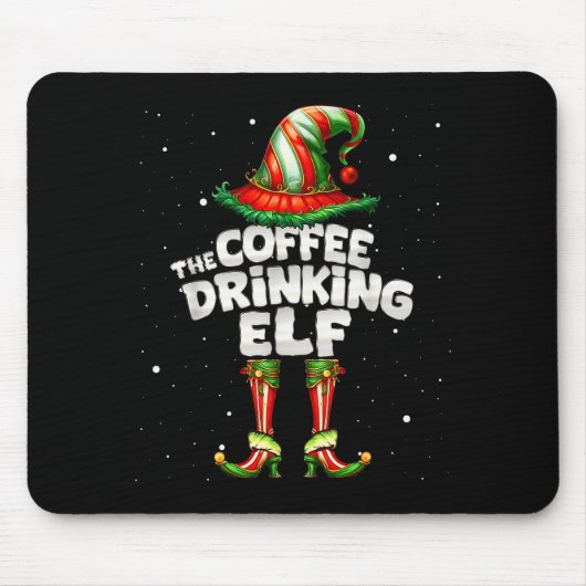 Tapis De Souris I'm The Coffee Drinking Elf Family Matching Group (Devant)