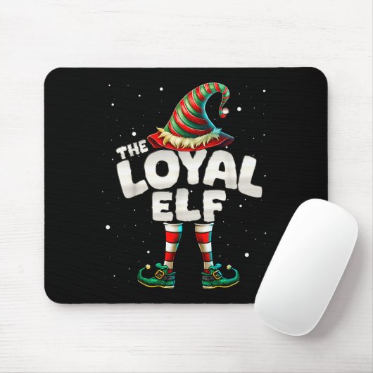 Tapis De Souris I'm The Loyal Elf Family Matching Group Christmas (Avec souris)