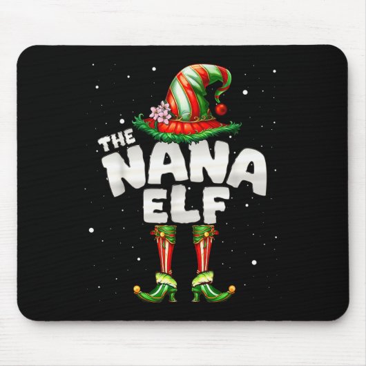 Tapis De Souris I'm The Nana Elf Family Matching Group Christmas (Devant)